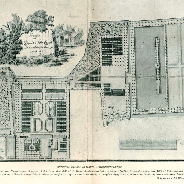 Den Del af Haven, der på Kortet ligger til venstre købte Generalen 1755 af de Danneskjold-Laurvigske Arvinger; Stykket til venstre købte han 1765 af Gehejmeraad Hans Ahlefeldt. Geheimeruad Classens Have lå hvor Målestokken er angivet. Langs den nederste Kant, der angiver Sydgrænsen, må man tænke sig den nuværende Classensgade. Originalen i det Classenske Fideicommis. Ukendt dato